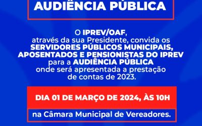 Audiência Pública – PRESTAÇÃO DE CONTAS DO IPREV/OAF 2023